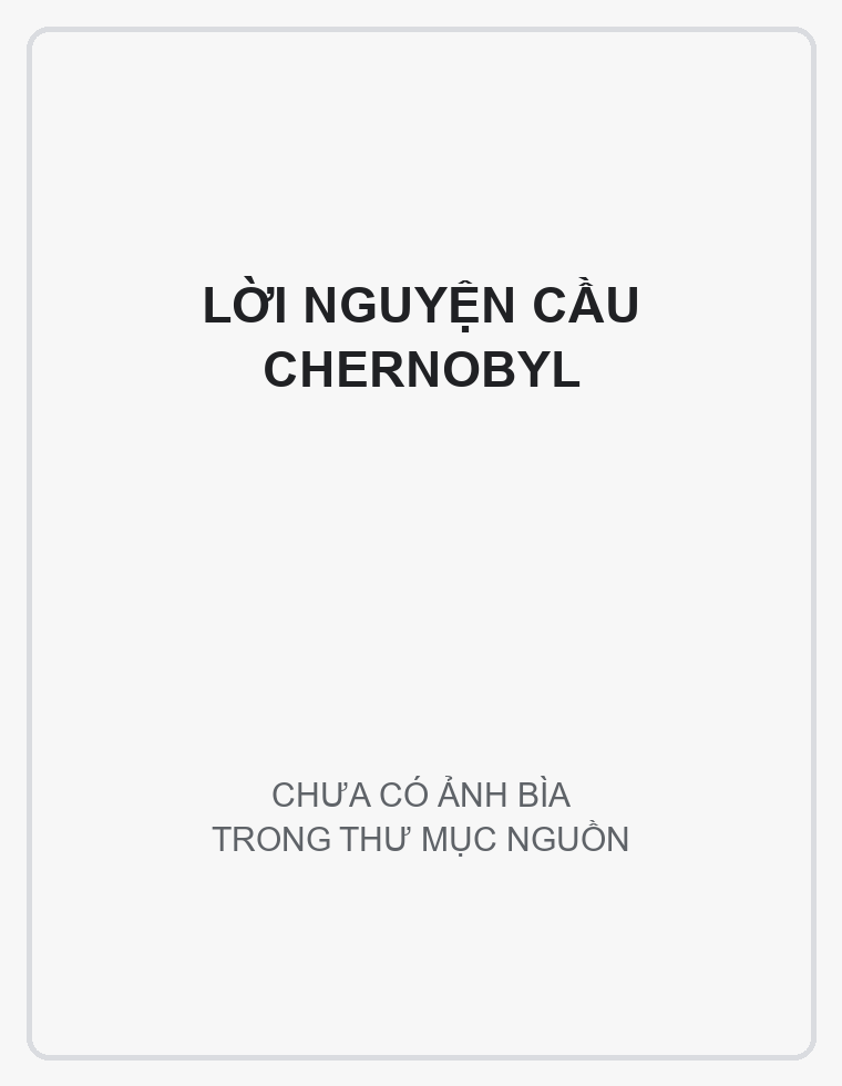 Bìa Lời nguyện cầu Chernobyl