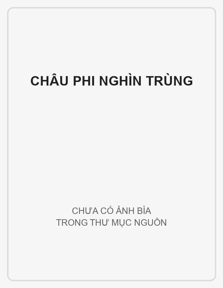Bìa Châu Phi nghìn trùng