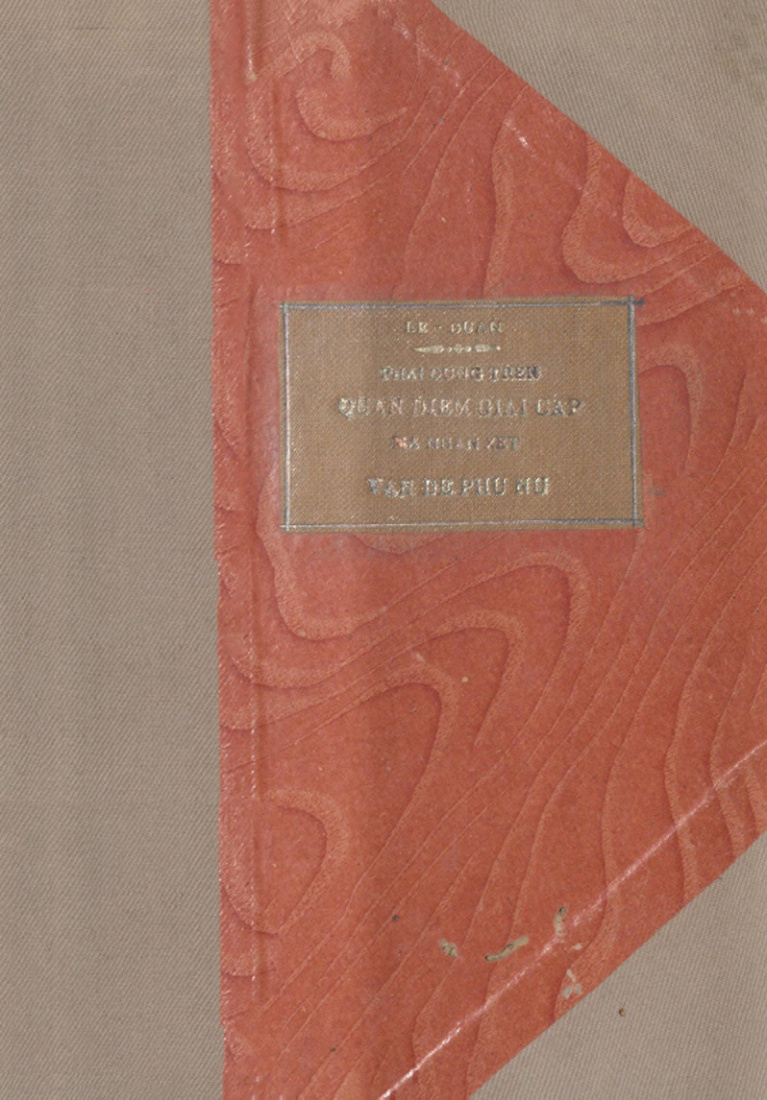Phải đứng trên quan điểm giai cấp mà nhận xét vấn đề phụ nữ