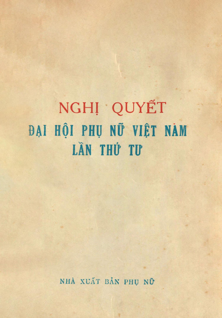 Nghị quyết Đại hội phụ nữ Việt Nam lần thứ tư (từ ngày 4 đến ngày 7/3)