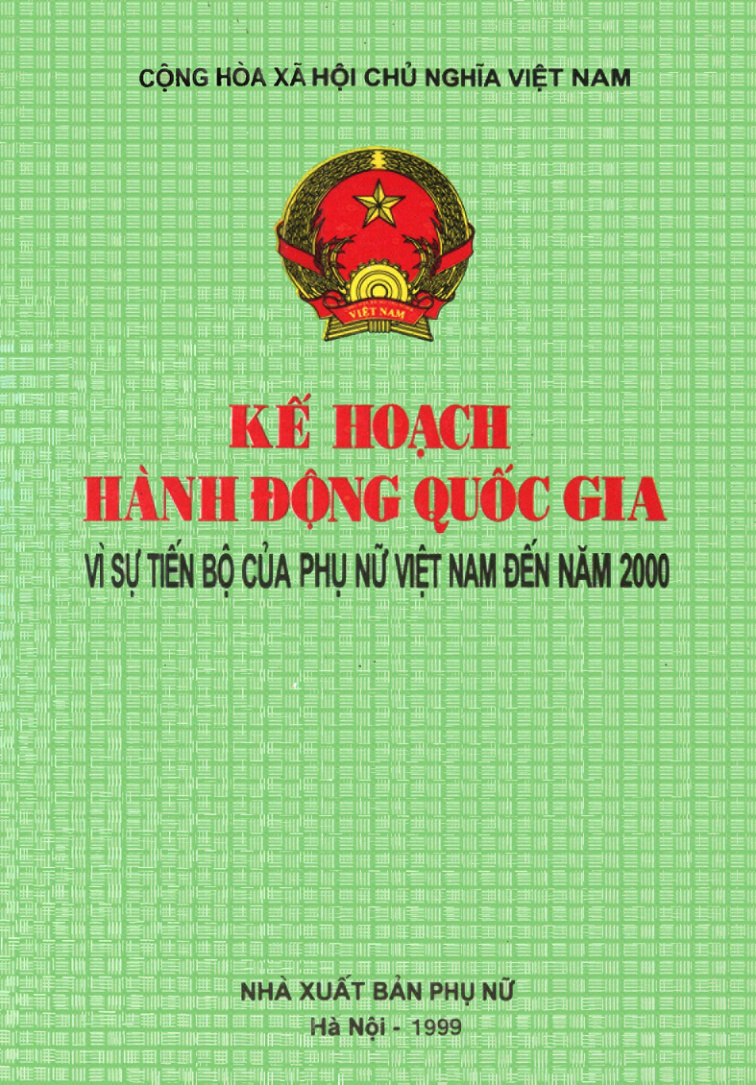 Kế hoạch hành động Quốc gia vì sự tiến bộ của phụ nữ Việt Nam đến năm 2000 (Quyết định số 822/TTg ngày 4/10/1997 của thủ tướng Chính phủ và toàn văn Kế hoạch hành động quốc gia vì sự tiến bộ của phụ nữ Việt Nam đến năm 2000)