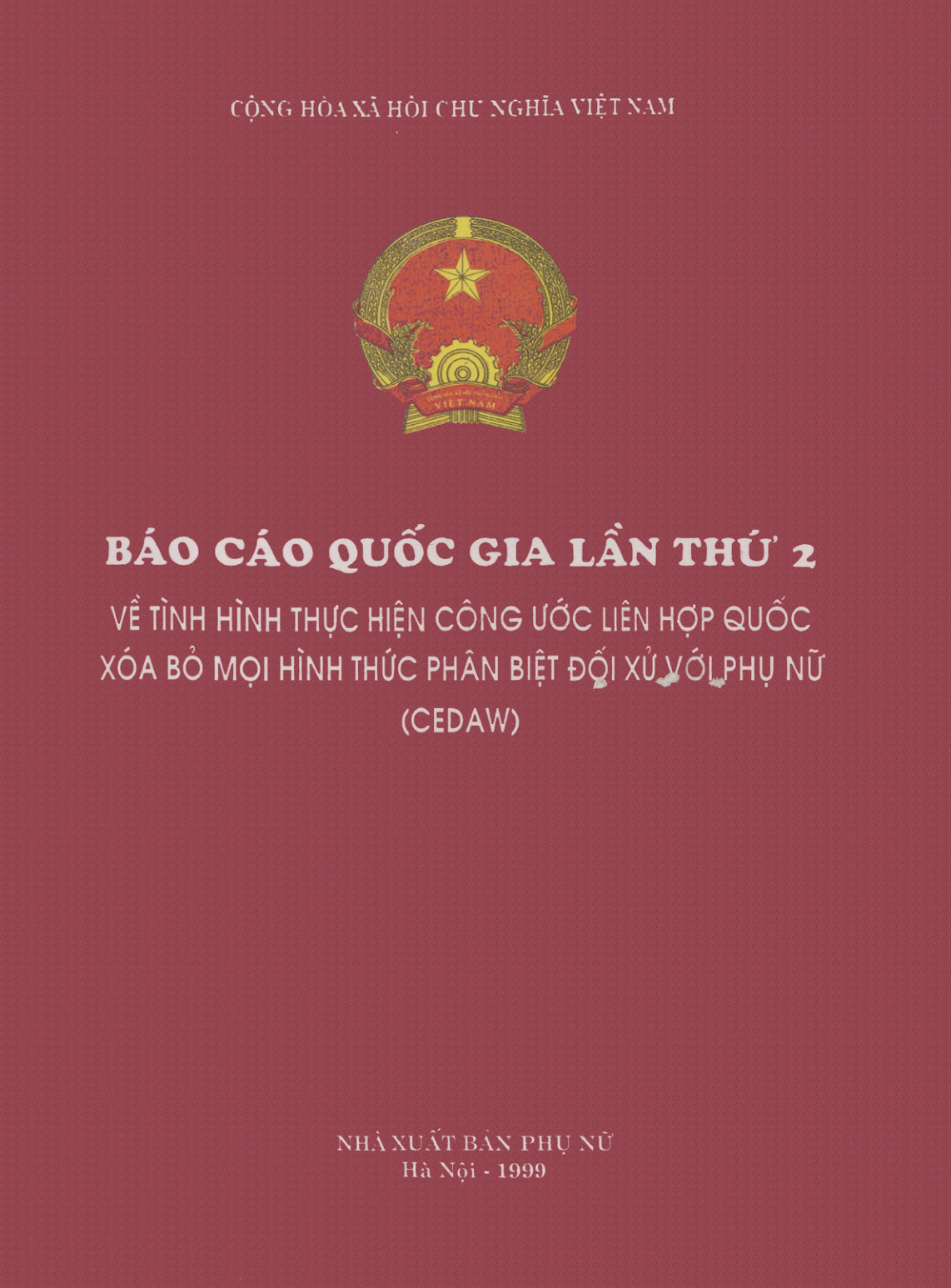 Báo cáo quốc gia lần thứ 2 về tình hình thực hiện Công ước Liên Hợp Quốc xoá bỏ mọi hình thức phân biệt đối xử với phụ nữ (CEDAW)