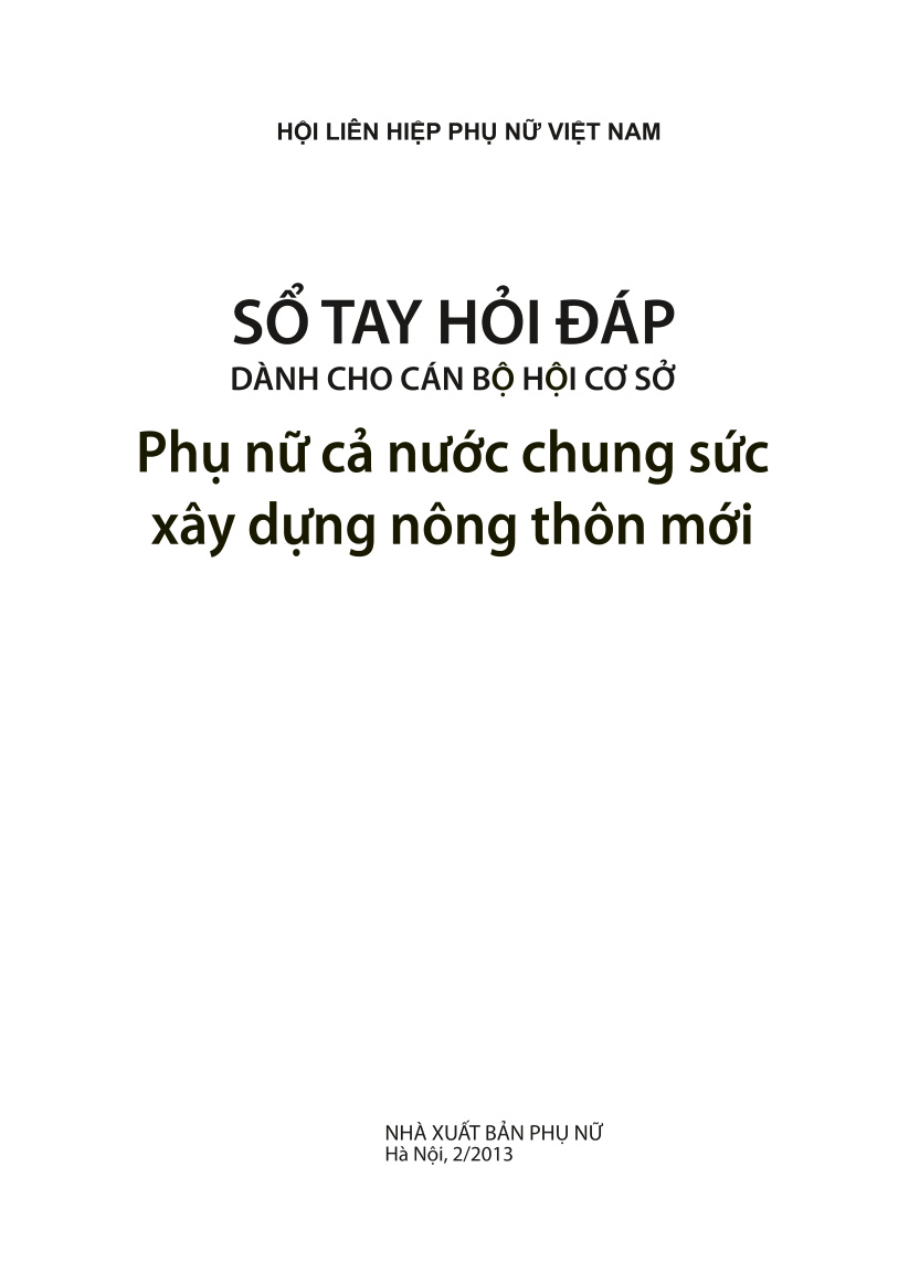 Sổ tay hỏi đáp dành cho cán bộ Hội cơ sở Phụ nữ cả nước chung tay xây dựng nông thôn mới