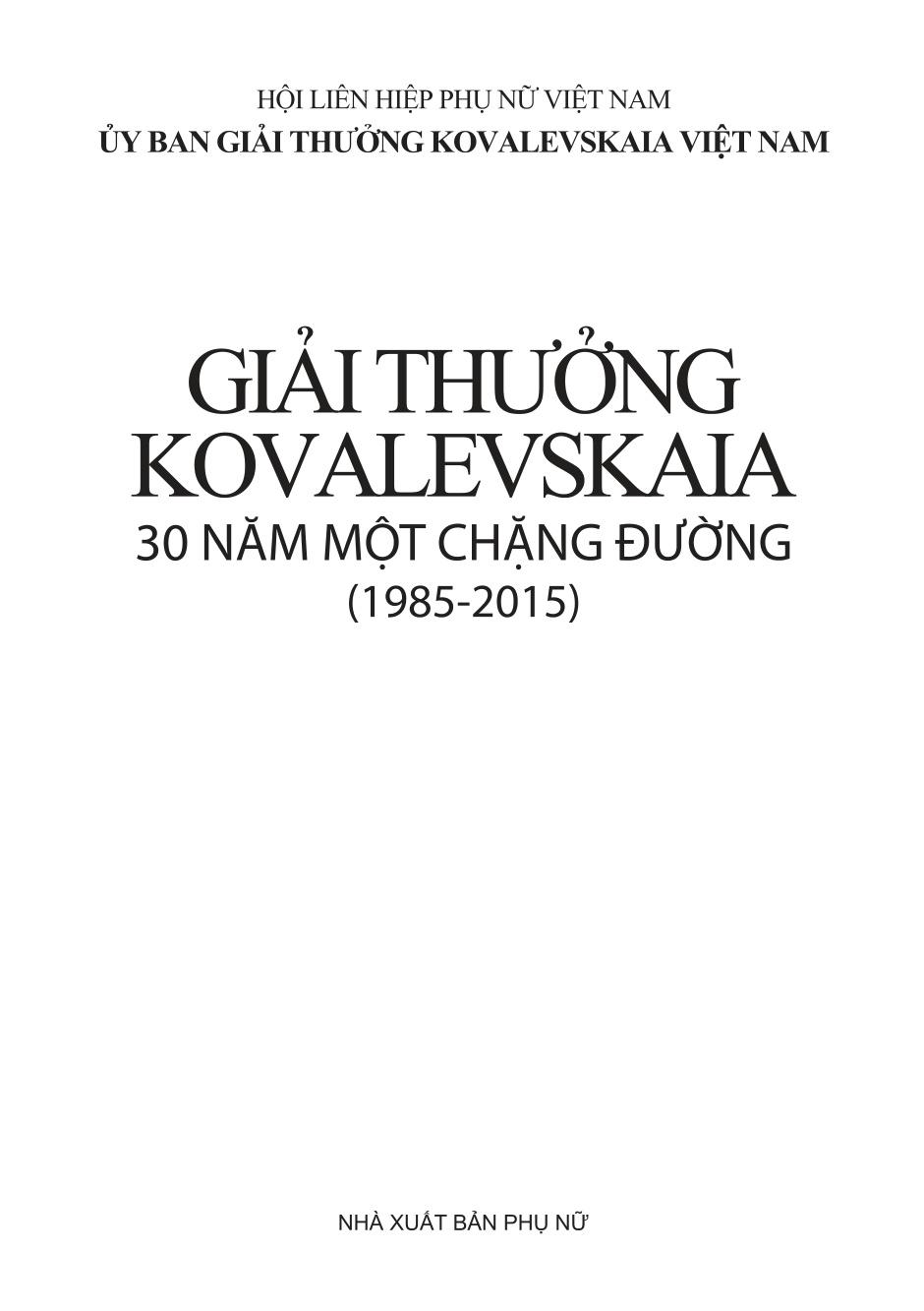 Giải thưởng Kovalevskaia 30 năm một chặng đường (1985-2015)