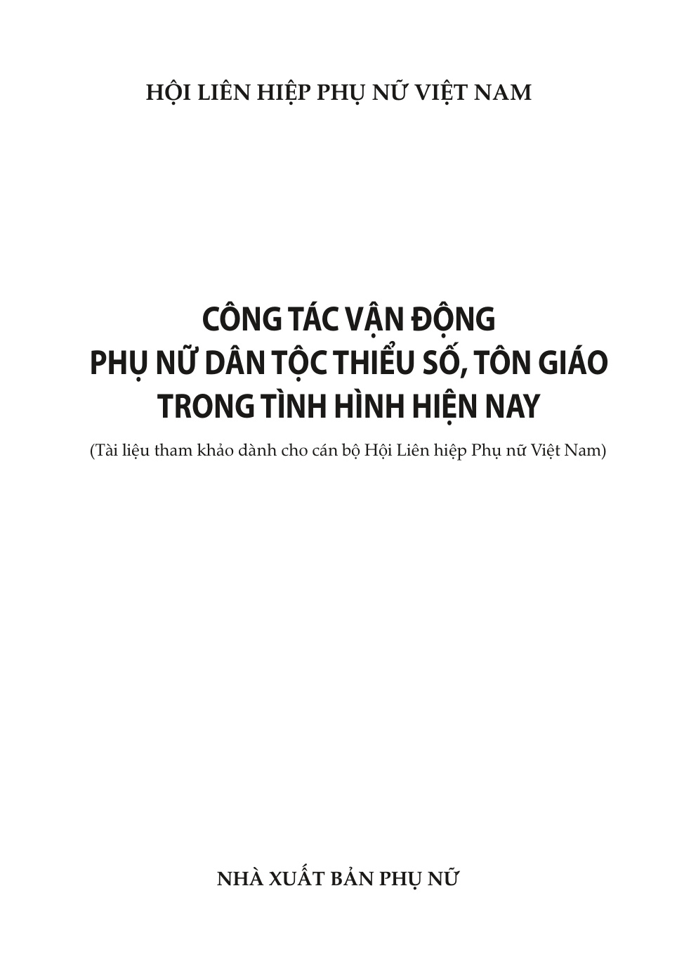 Công tác vận động phụ nữ DTTS, TG trong tình hình hiện nay