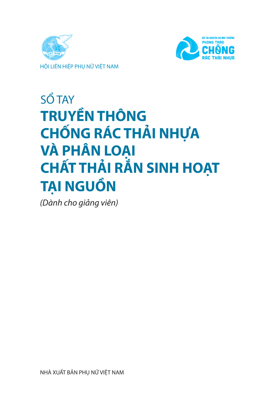 Sổ tay truyền thông bảo vệ môi trường và phòng, chống rác thải nhựa (dành cho báo cáo viên, tuyên truyền viên cơ sở)