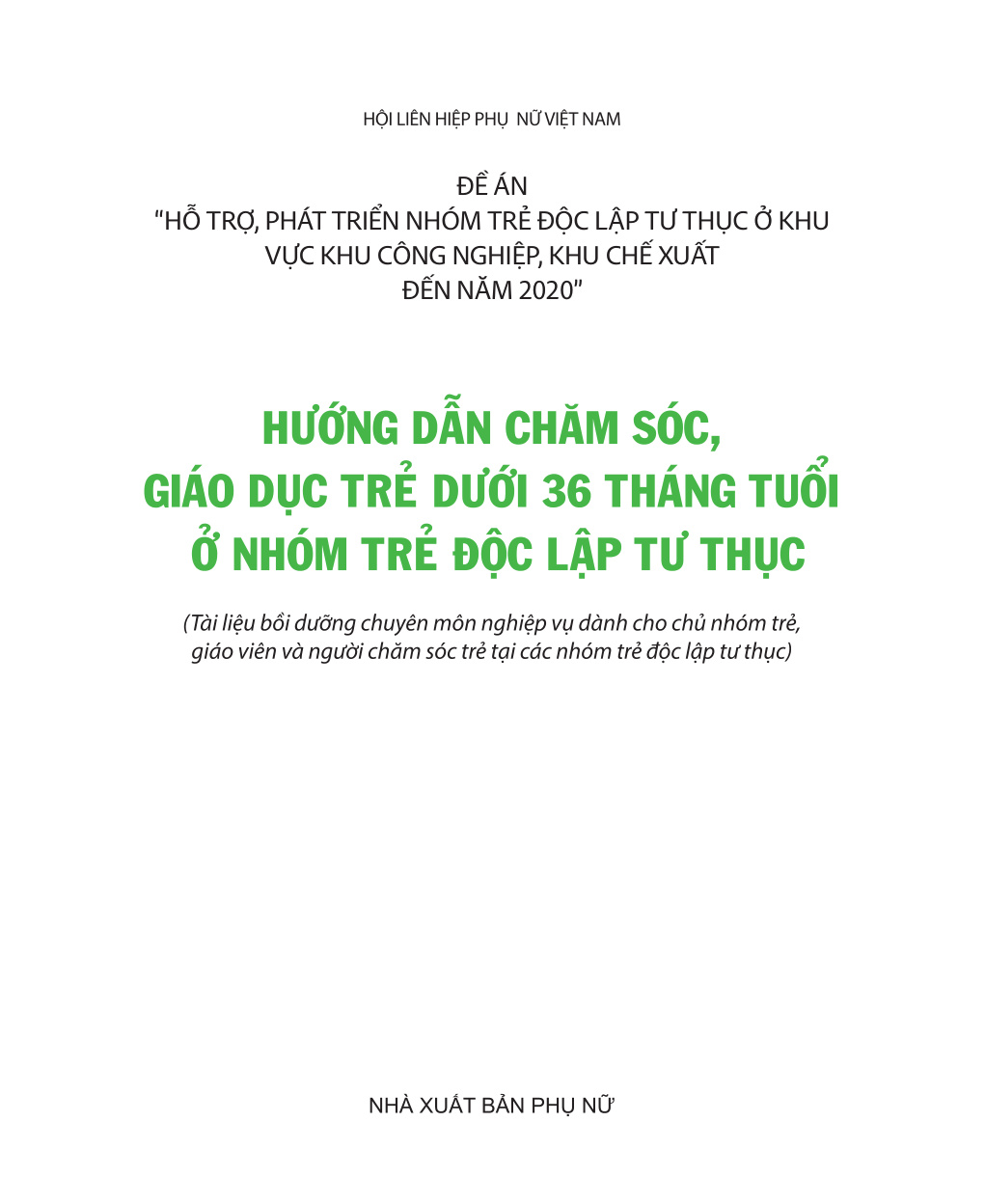 Hướng dẫn chăm sóc, giáo dục trẻ dưới 36 tháng tuổi ở nhóm trẻ độc lập tư thục