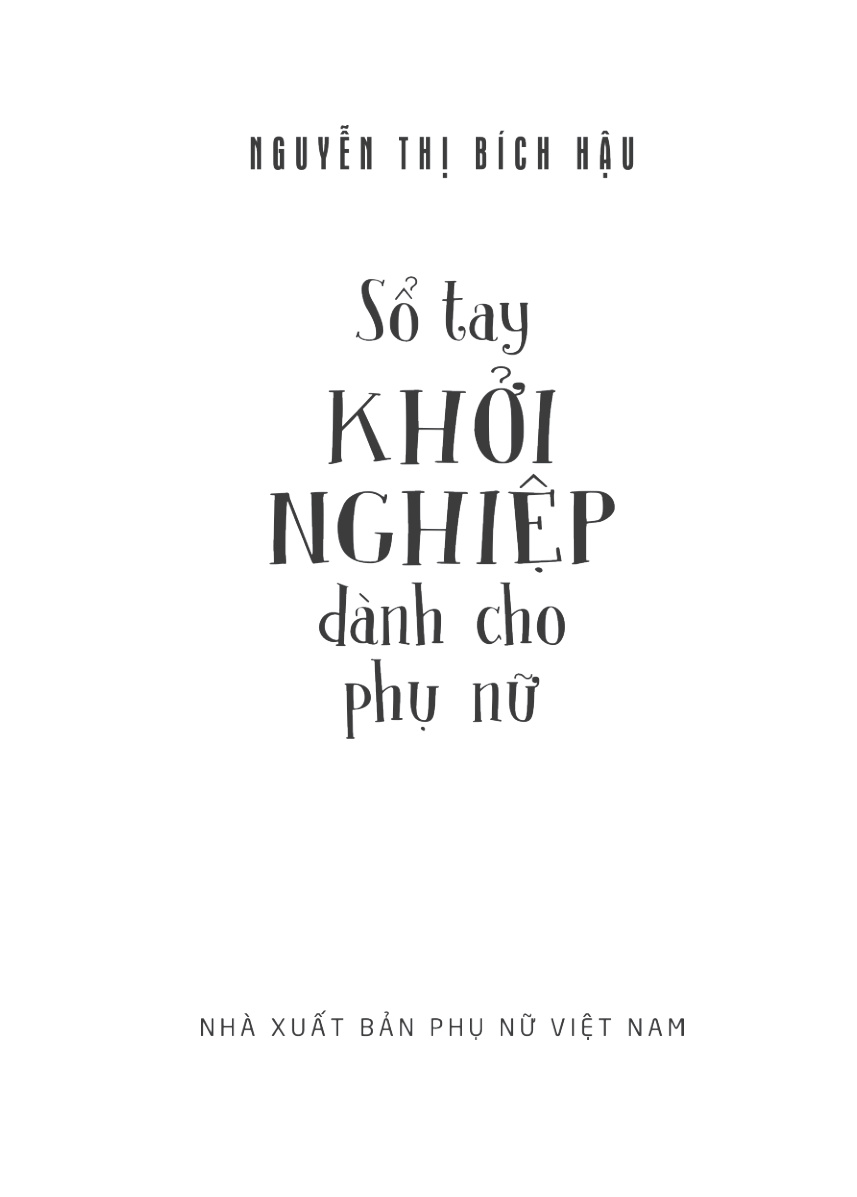 Tủ sách Đề án 939 - Sổ tay khởi nghiệp dành cho phụ nữ Hãy thắp sáng đời mình bằng một ngọn nến