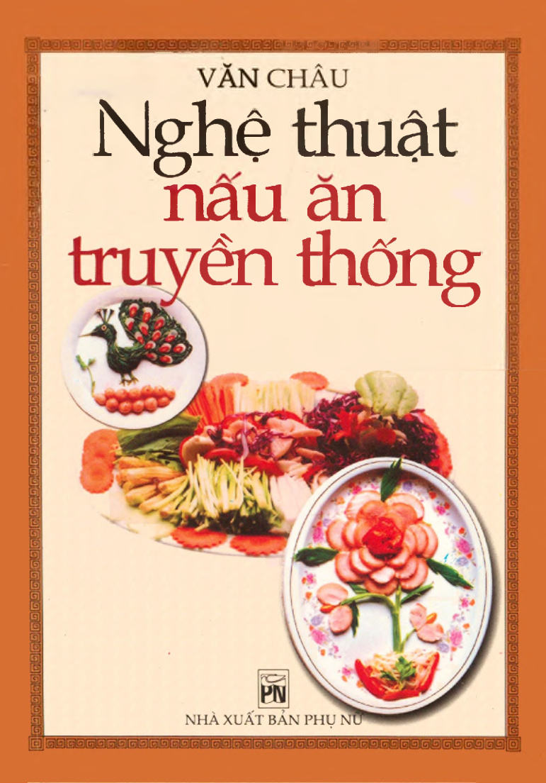 Nghệ thuật nấu ăn truyền thống 
