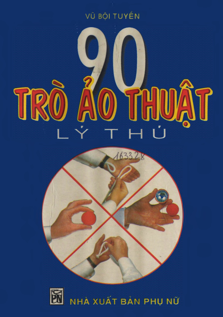 90 trò ảo thuật lý thú (Tái bản)