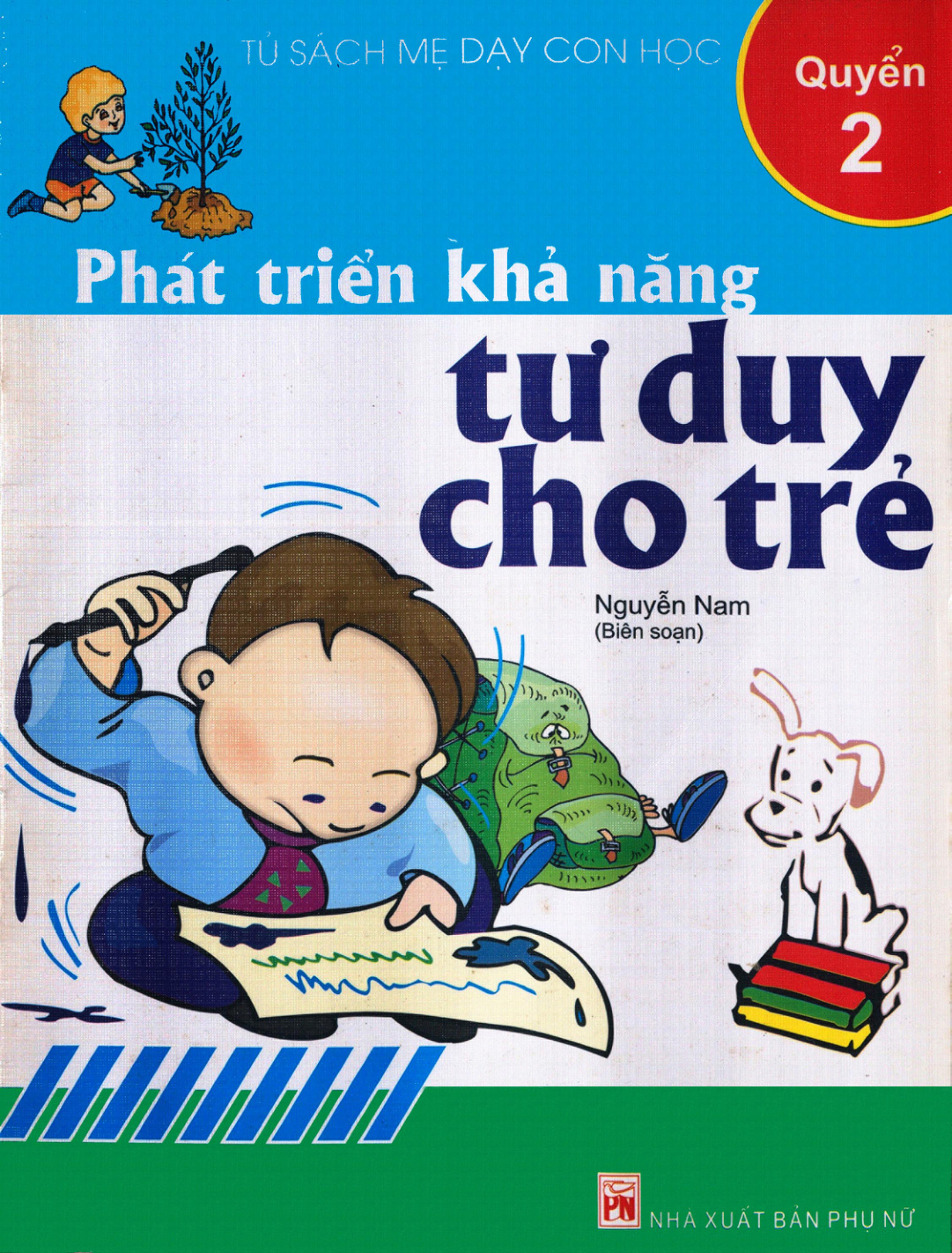 Phát triển khả năng tư duy cho trẻ (Quyển 2)