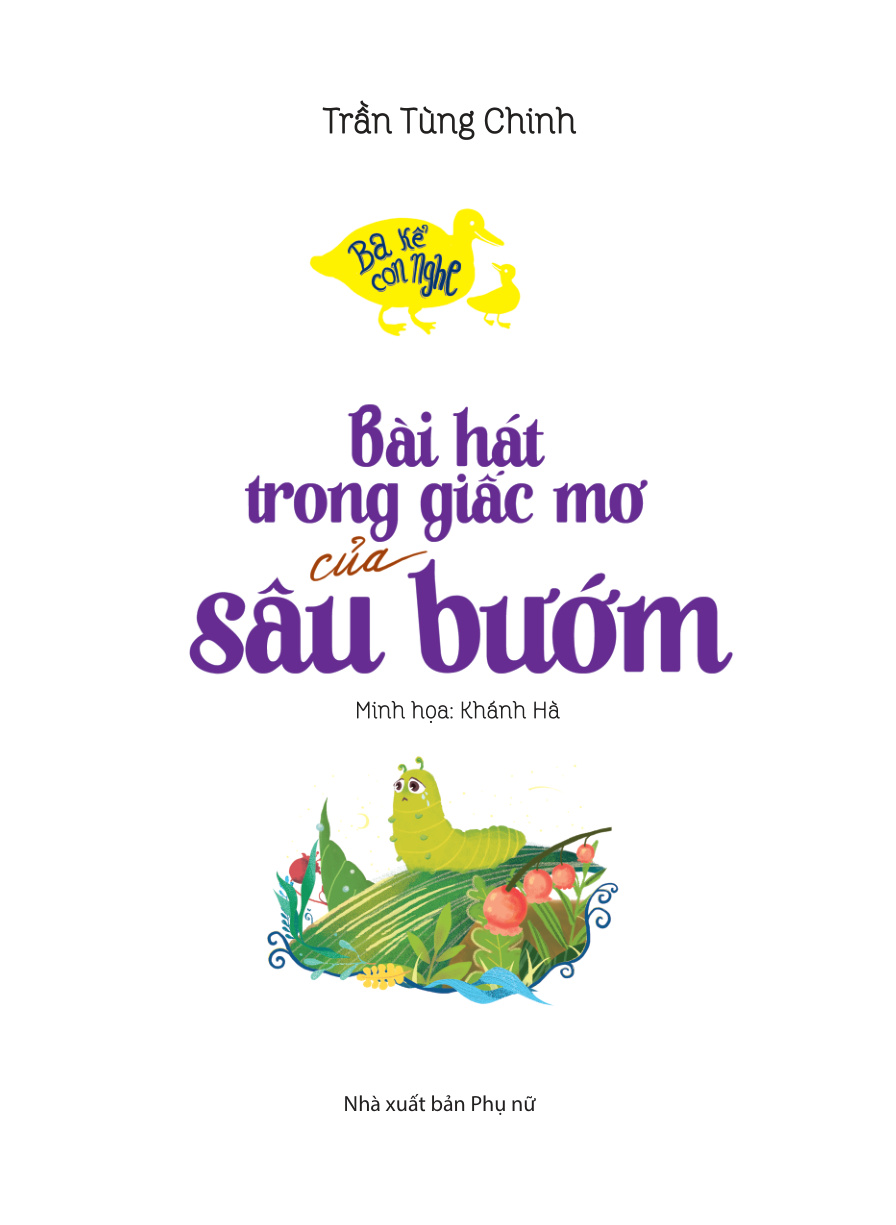 Ba kể con nghe - Bài hát trong giấc mơ của sâu bướm