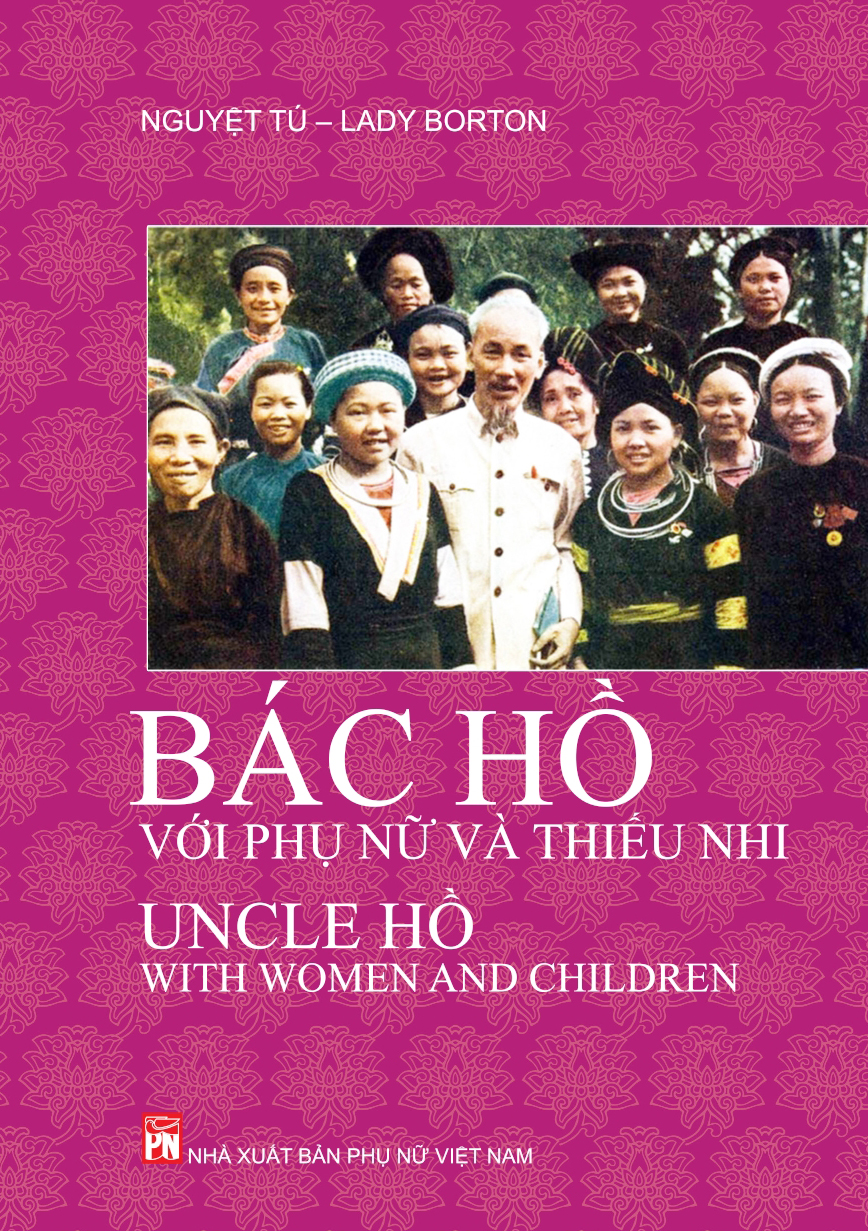 Bác Hồ Với Phụ Nữ Và Thiếu Nhi / Uncle Hồ With Women And Children