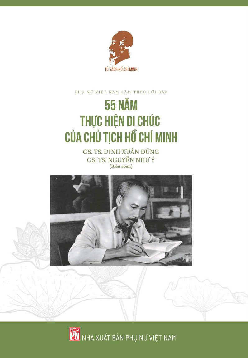 55 năm thực hiện di chúc của Chủ tịch Hồ Chí Minh