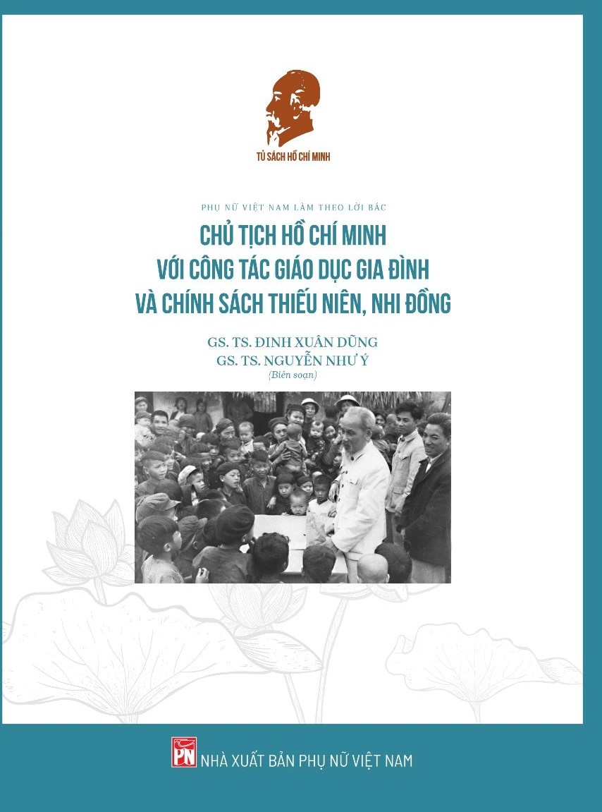 Phụ Nữ Việt Nam Làm Theo Lời Bác - Chủ Tịch Hồ Chí Minh Với Vấn Đề Phát Triển Văn Hóa Và Giáo Dục