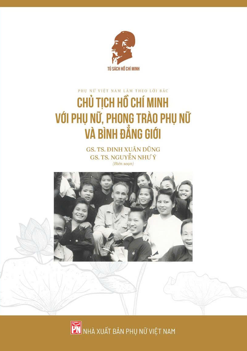  Chủ tịch Hồ Chí Minh với phụ nữ, phong trào phụ nữ và bình đẳng giới