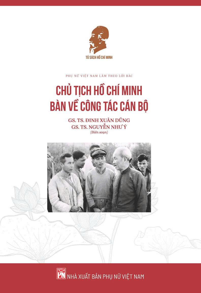 Chủ tịch Hồ Chí Minh bàn về công tác cán bộ