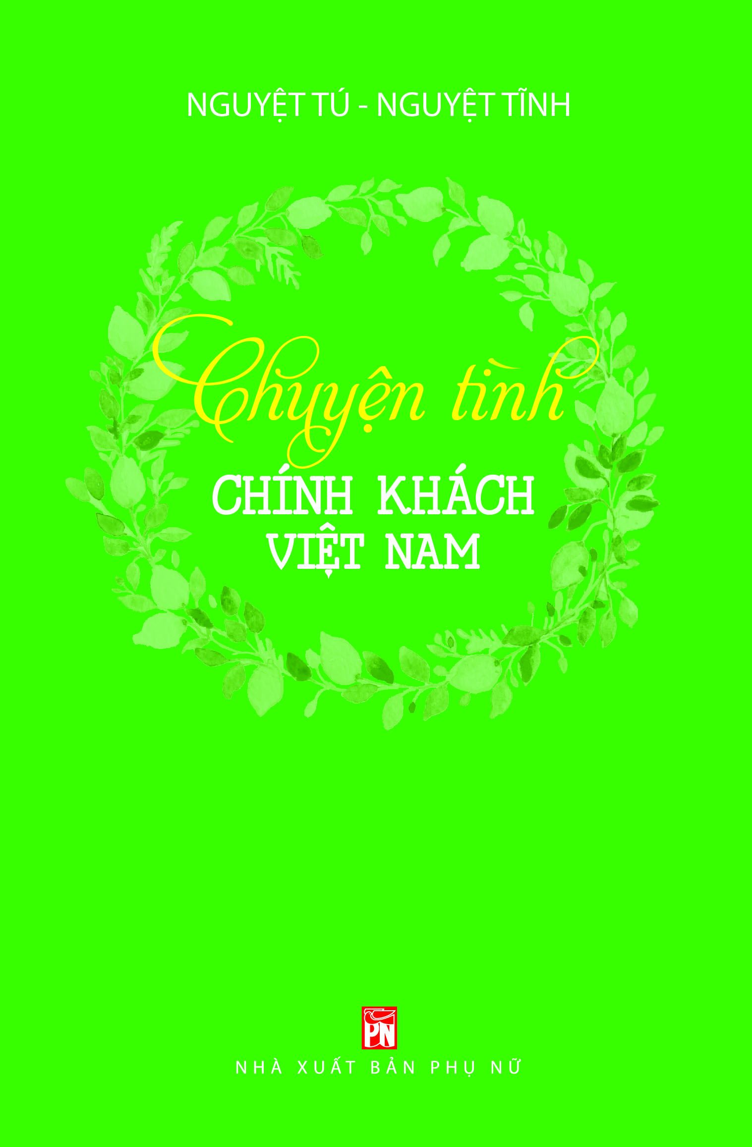 Chuyện tình chính khách Việt Nam