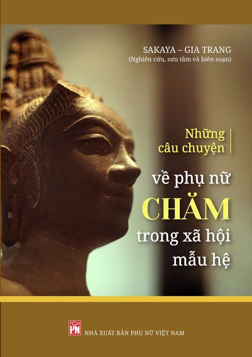 Những câu chuyện về phụ nữ Chăm trong xã hội mẫu hệ