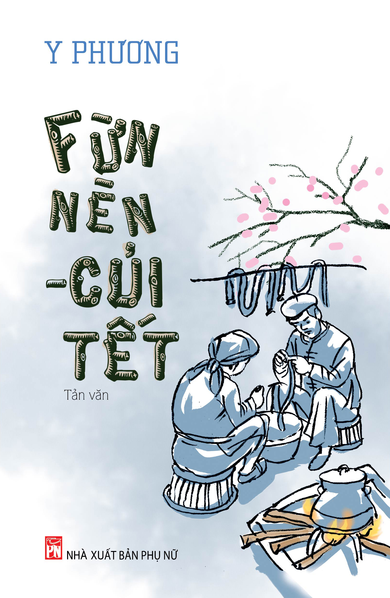 Fừn nèn - củi tết