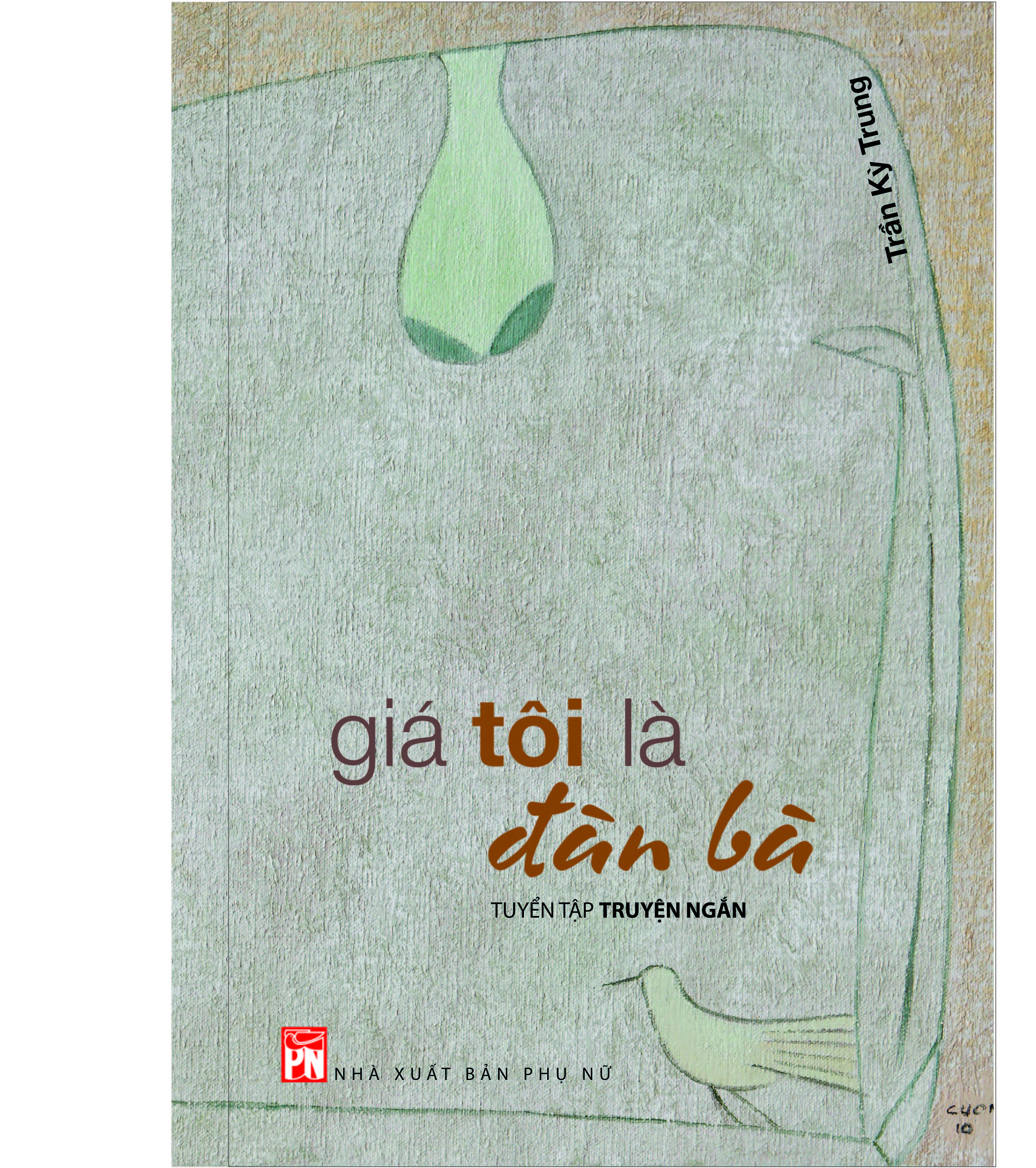  Giá tôi là đàn bà 