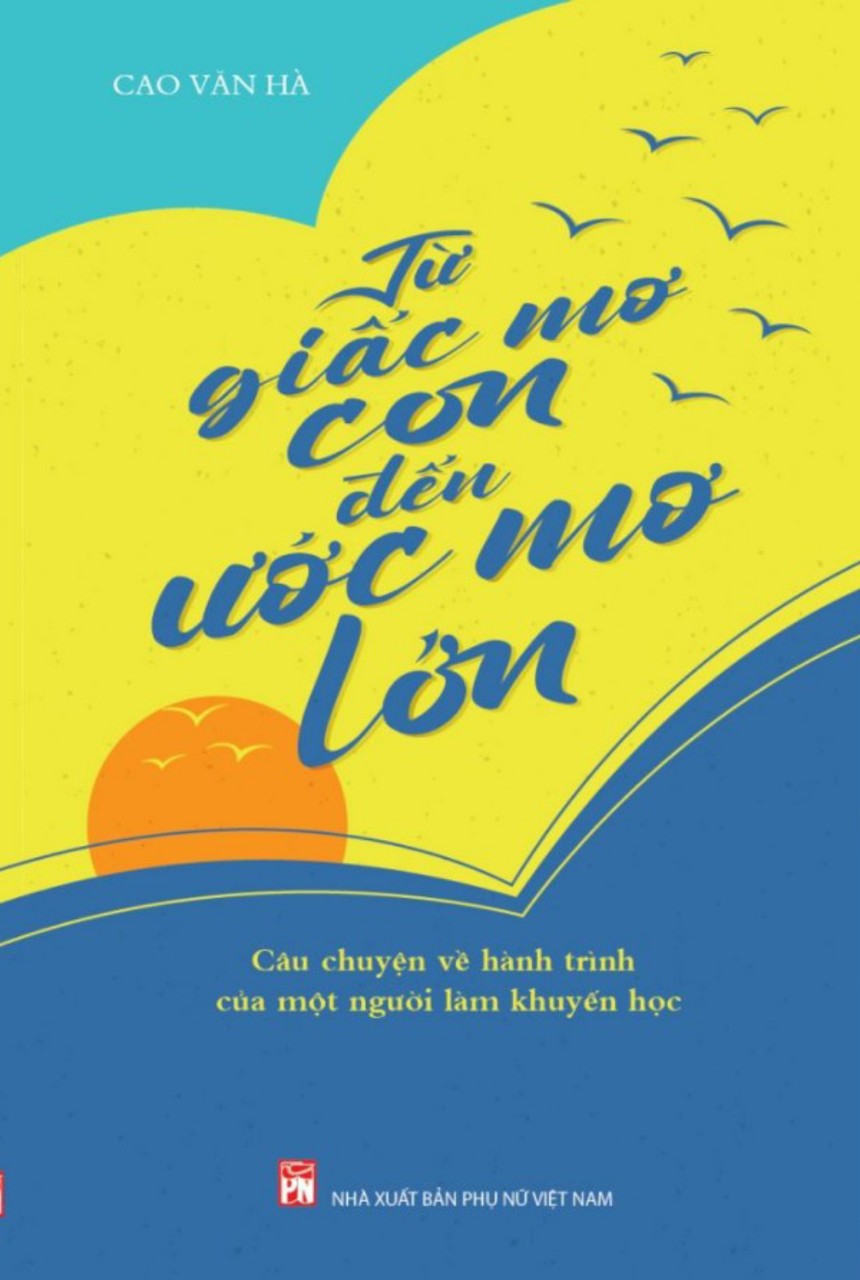 Từ giấc mơ con đến đến ước mơ lớn 