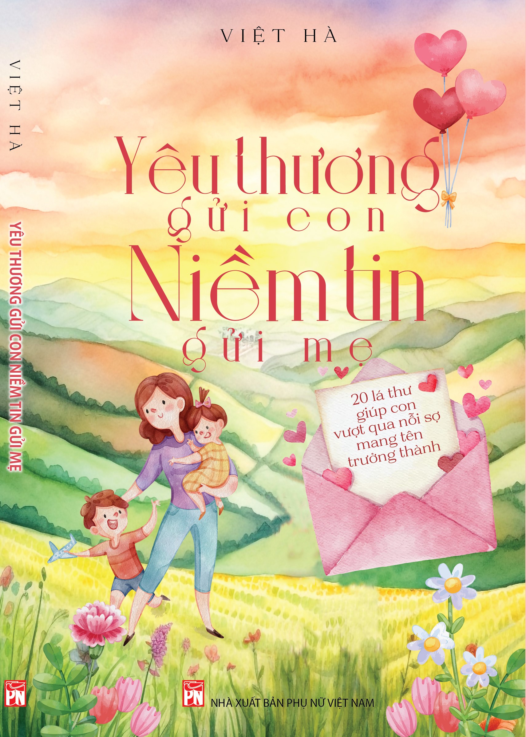 Yêu thương gửi con - Niềm tin gửi mẹ