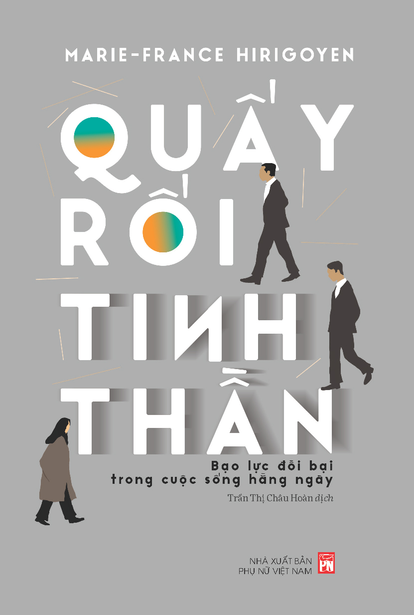 Quấy rối tinh thần – Bạo lực đồi bại trong cuộc sống hằng ngày