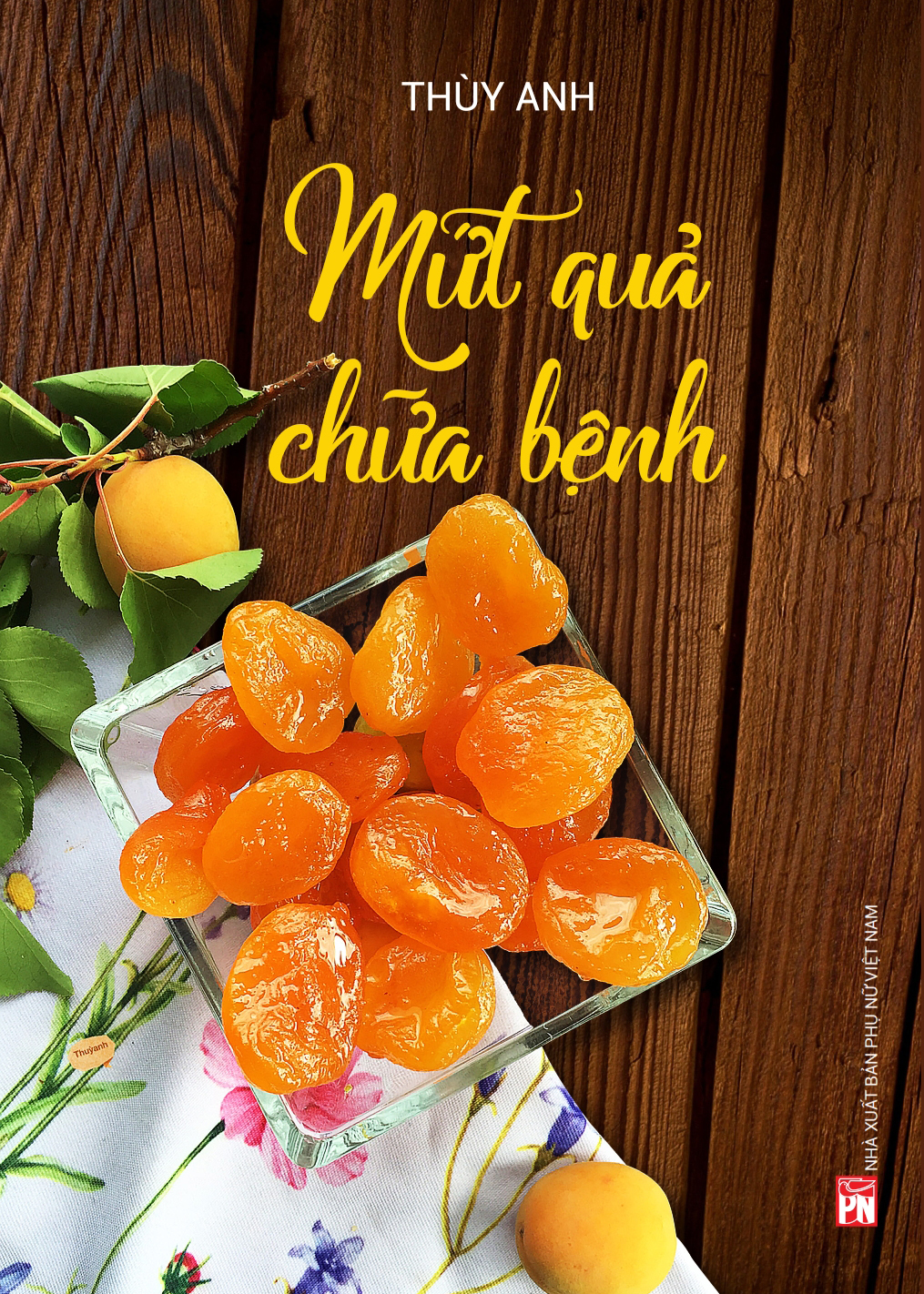 Mứt quả chữa bệnh 