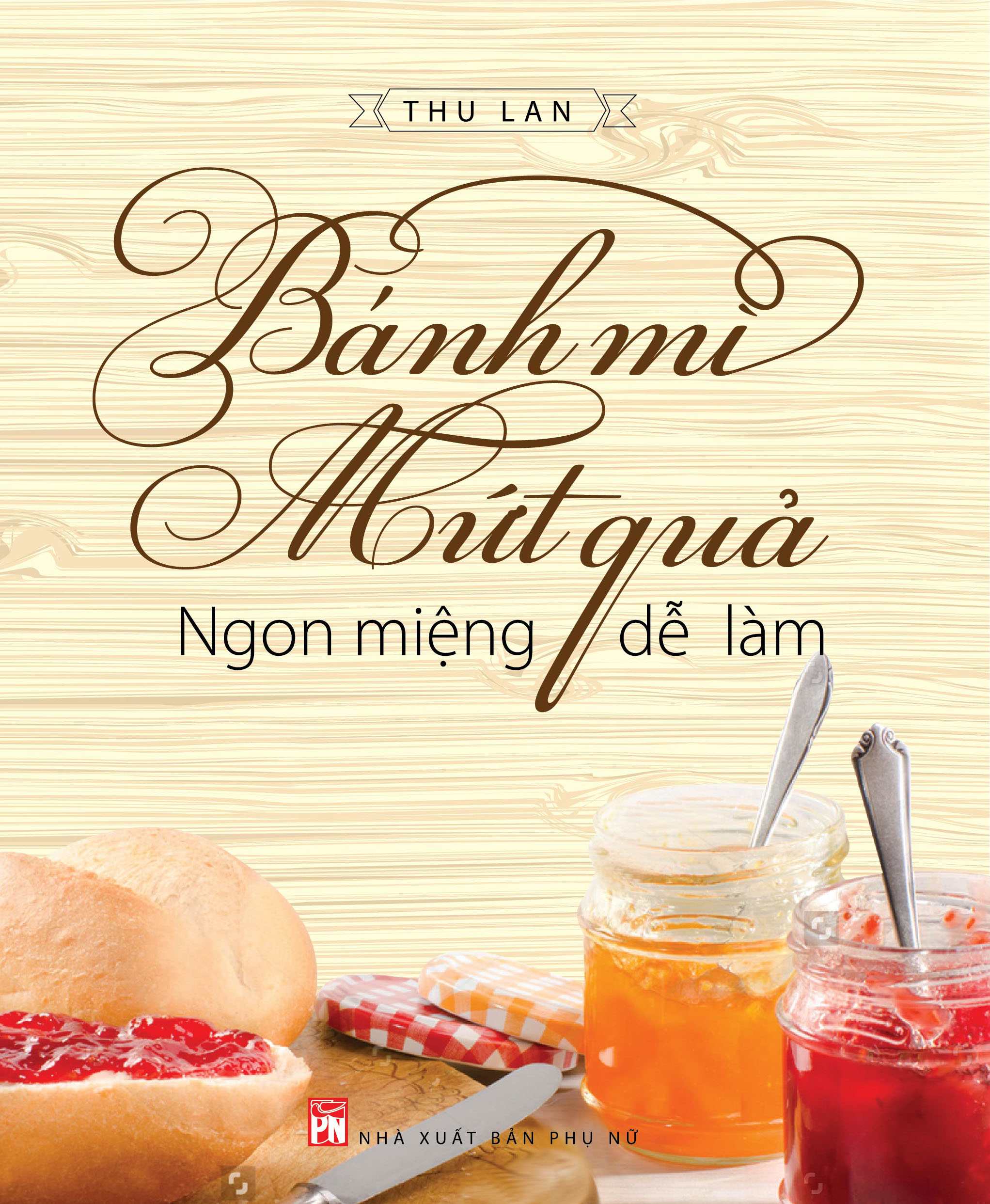 Bánh mì mứt quả ngon miệng dễ làm 