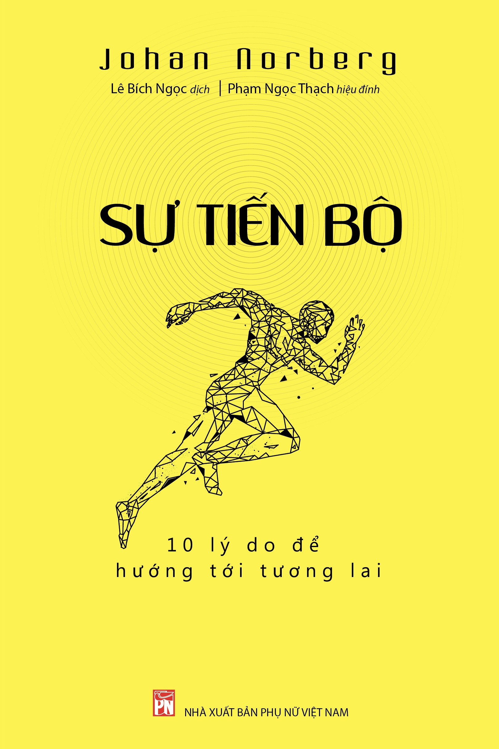 Sự tiến bộ - 10 lý do để hướng tới tương lai