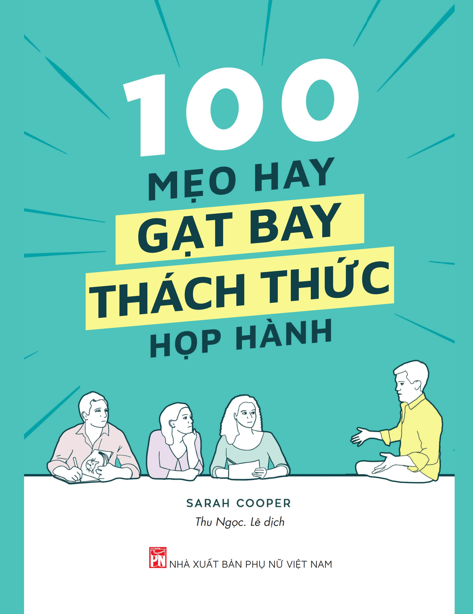 100 mẹo hay gạt bay thách thức họp hành