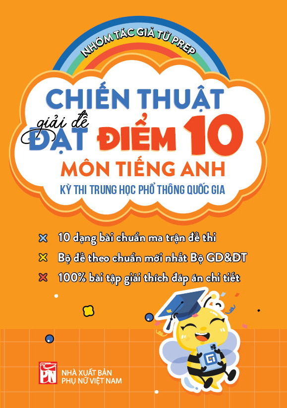 Chiến thuật giải đề đạt điểm 10 môn tiếng Anh – Kì thi THPT Quốc Gia