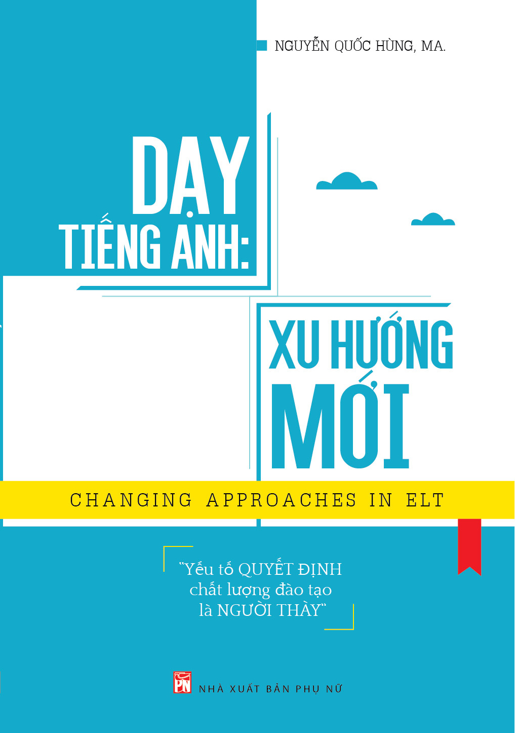 Dạy tiếng anh xu hướng mới 