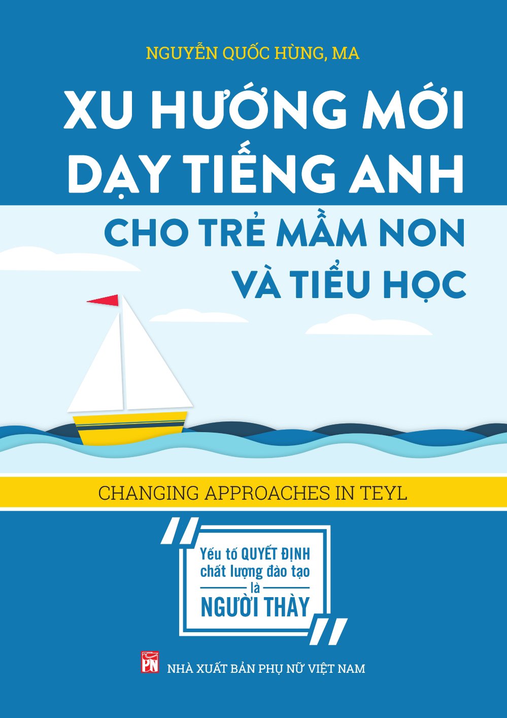 Xu hướng mới dạy tiếng anh cho trẻ mầm non và tiểu học