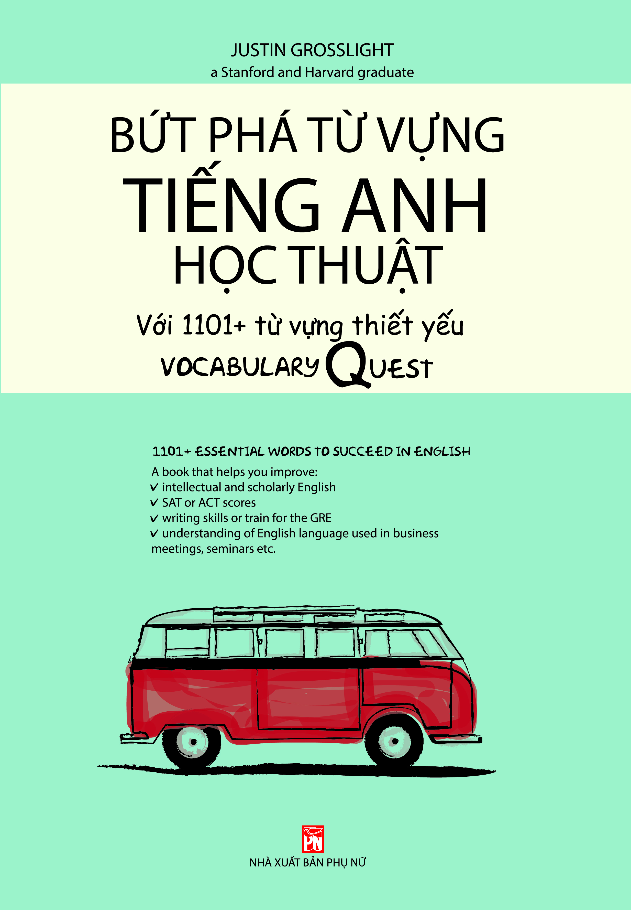 BỨT PHÁ TỪ VỰNG TIẾNG ANH HỌC THUẬT VỚI 1101 TỪ THIẾT YẾU – VOCABULARY QUEST /1101+ Essential words to succeed in English