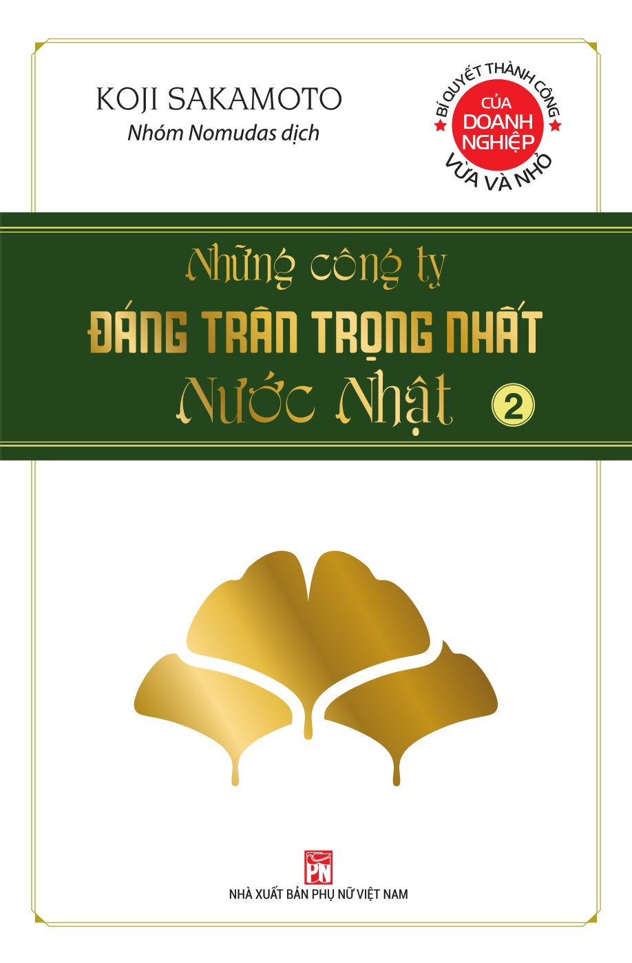 Những công ty đáng trân trọng nhất nước Nhật Tập 2