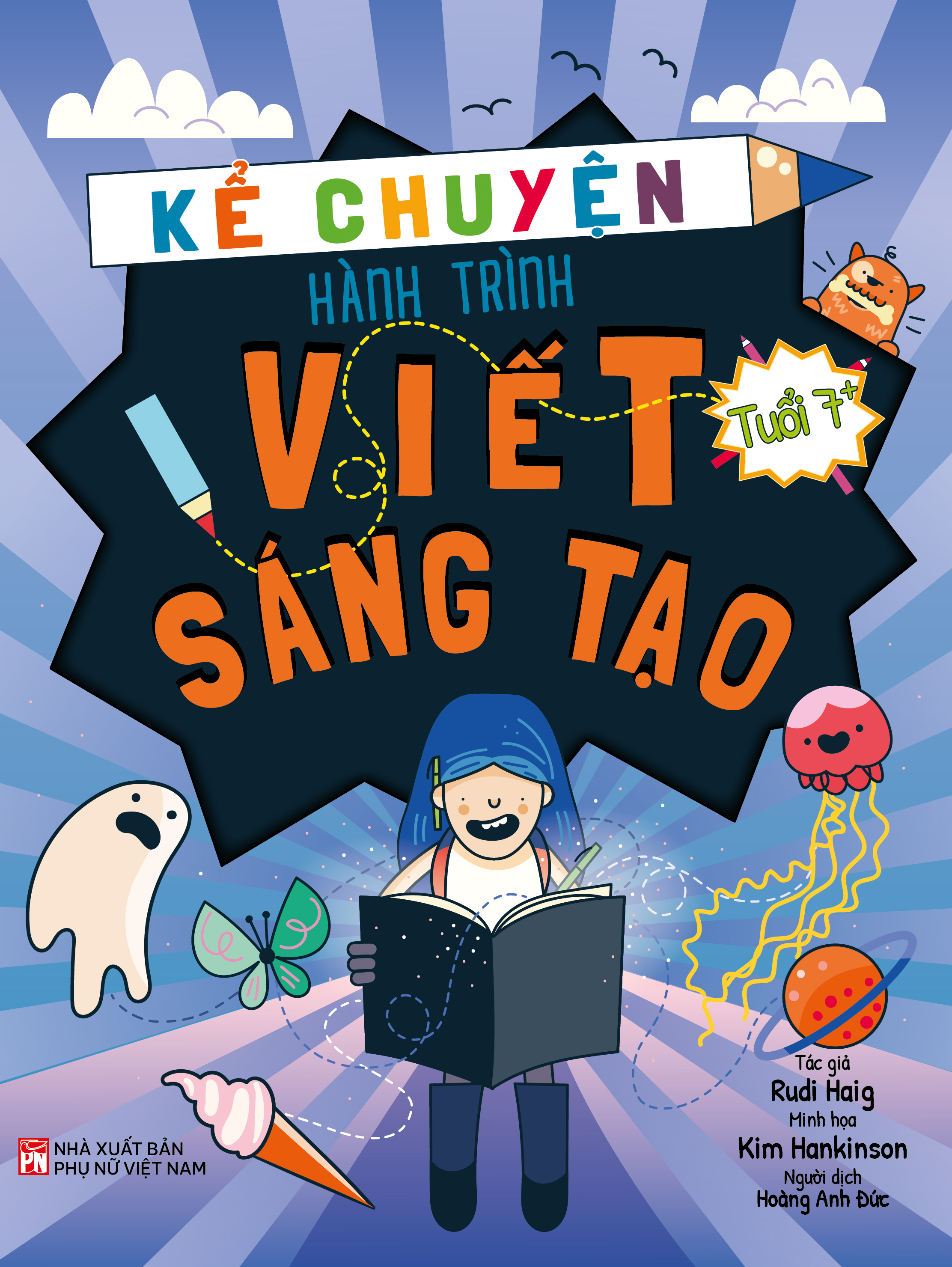  Kể chuyện hành trình viết sáng tạo Tuổi 7+