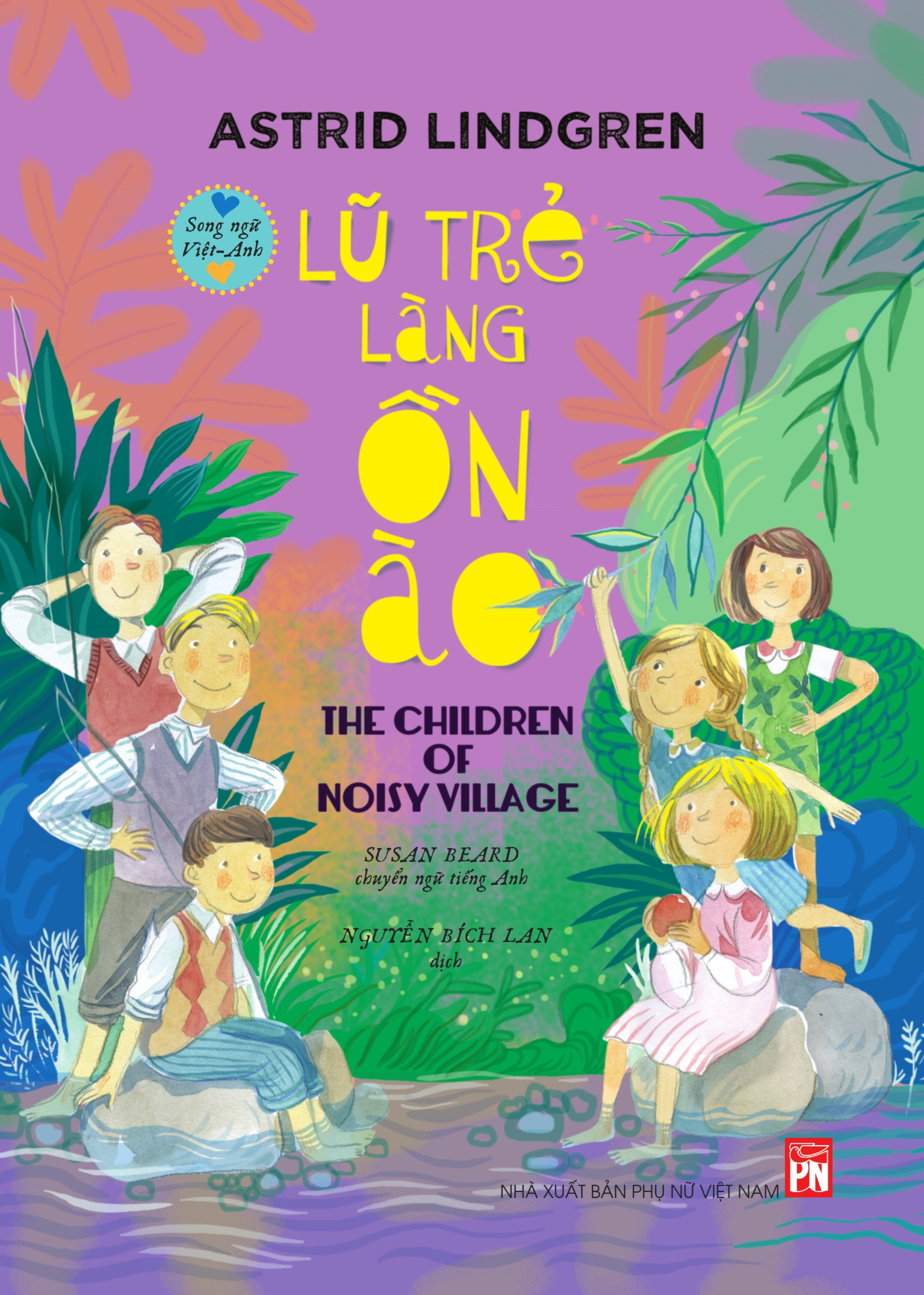 Lũ trẻ làng ồn ào (Song ngữ)