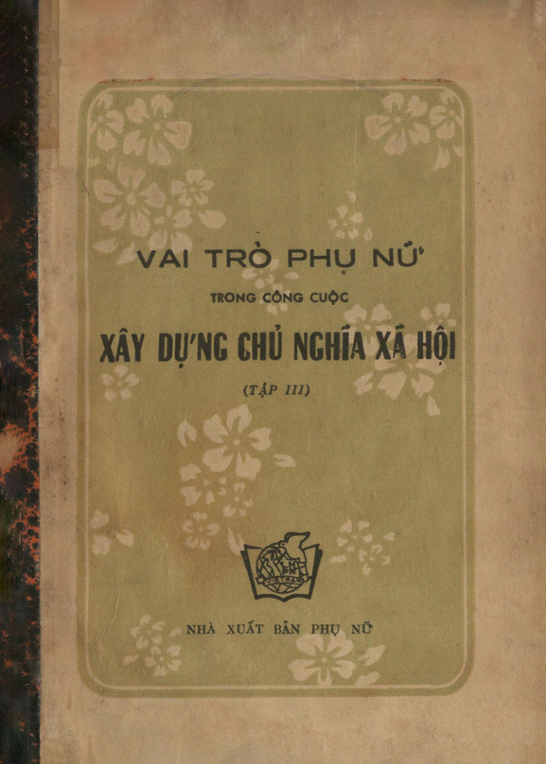 Vai trò phụ nữ trong công cuộc xây dựng chủ nghĩa xã hội (T.3)