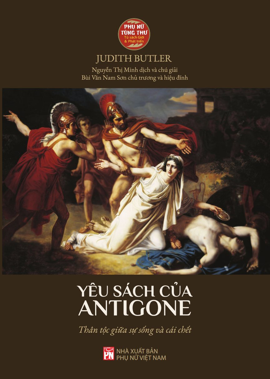 Yêu sách của Antigone: Thân tộc giữa sự sống và cái chết