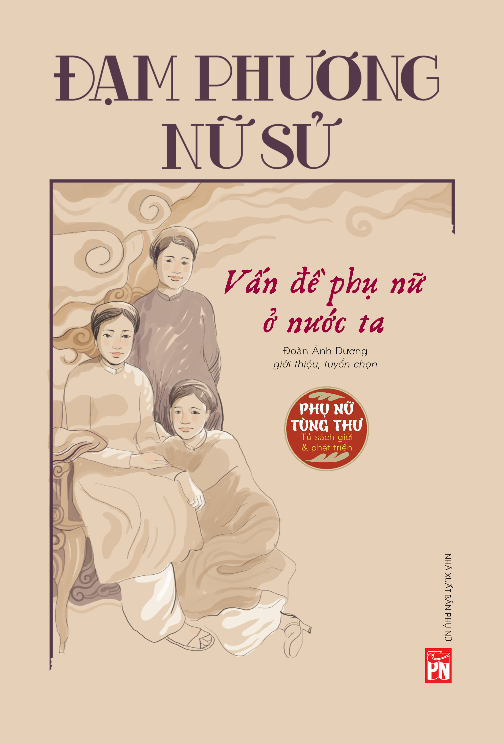 Đạm Phương nữ sử: Vấn đề phụ nữ ở nước ta