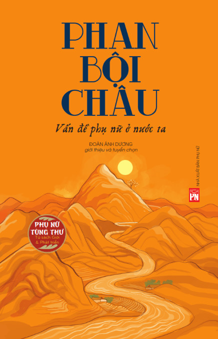 Phan Bội Châu: Vấn đề phụ nữ ở nước ta