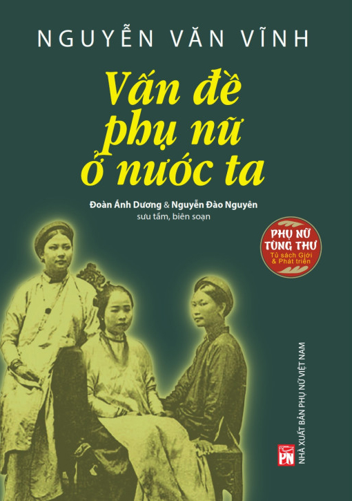 Nguyễn Văn Vĩnh: Vấn đề phụ nữ ở nước ta