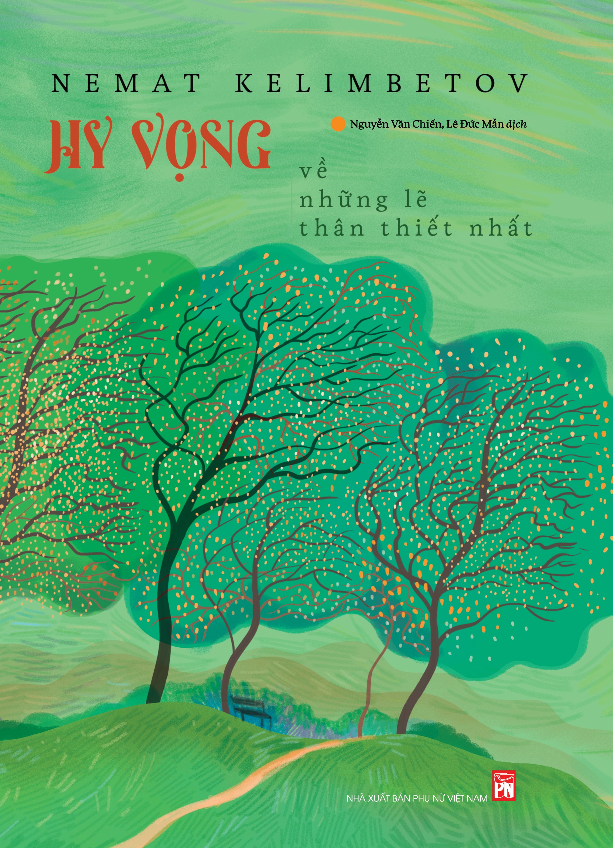 Hy vọng về những lẽ thân thiết nhất