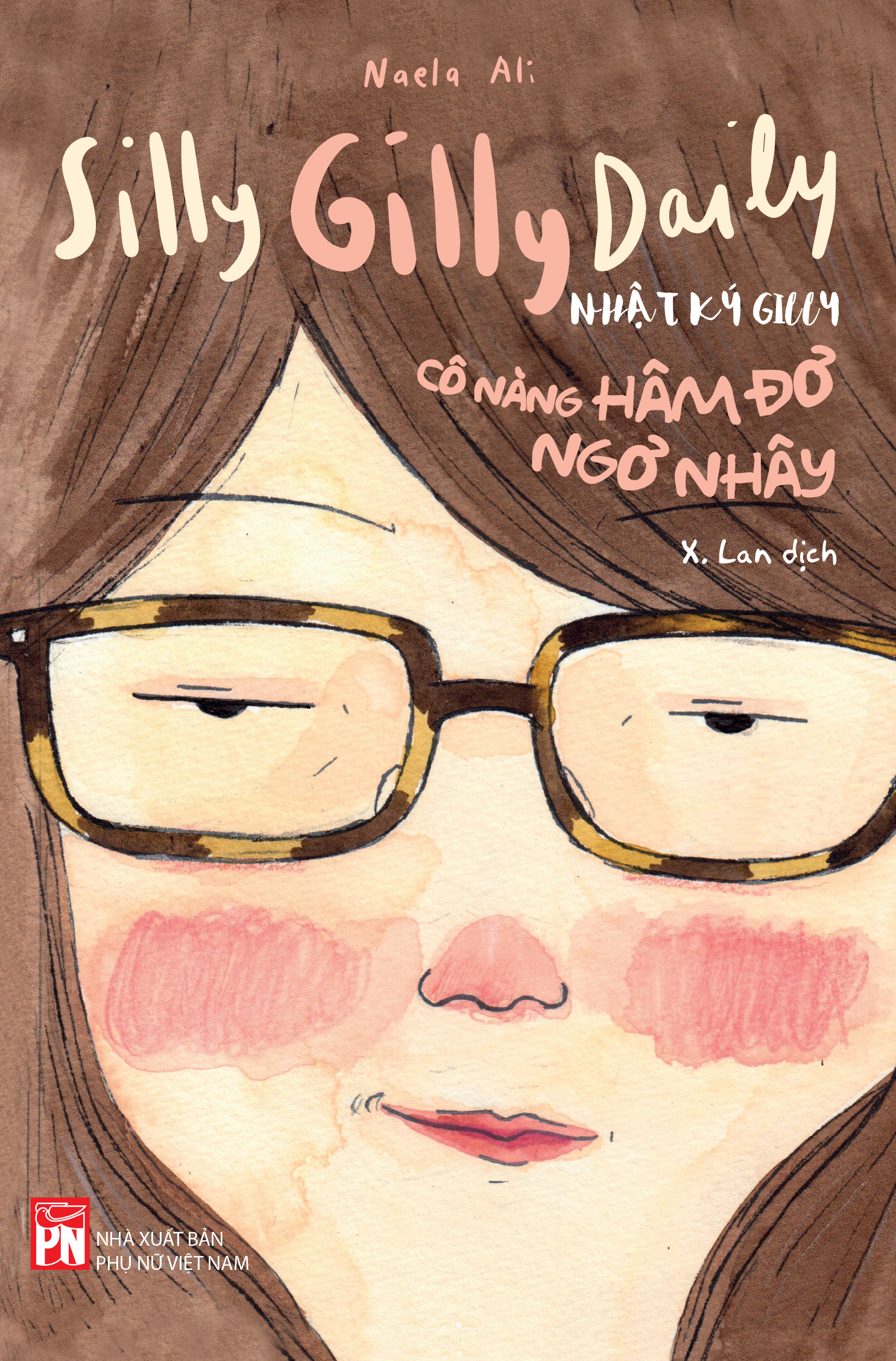 Silly Gilly Daily - Nhật ký Gilly cô nàng hâm đơ, ngơ nhây