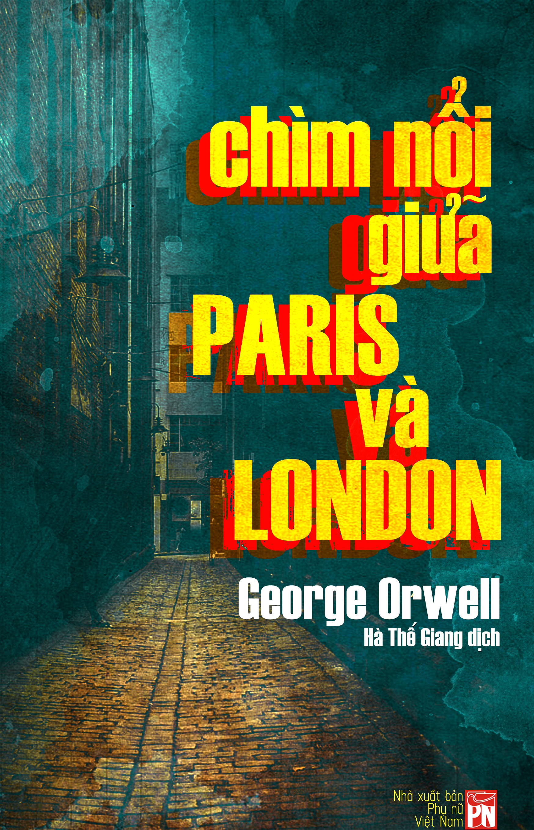 Chìm nổi giữa Paris và London
