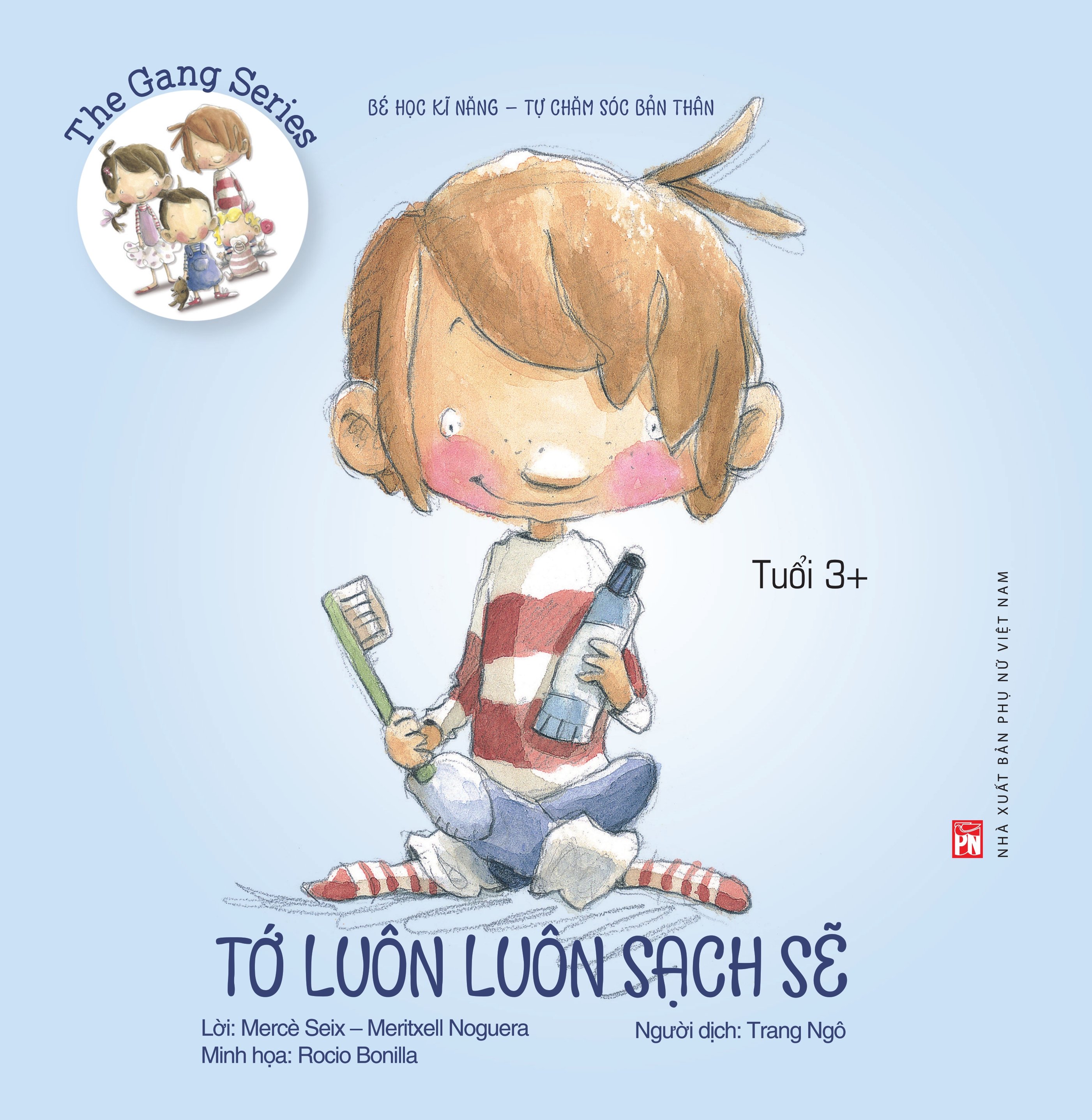 Bé học kĩ năng - Tự chăm sóc bản thân: Tớ luôn luôn sạch sẽ