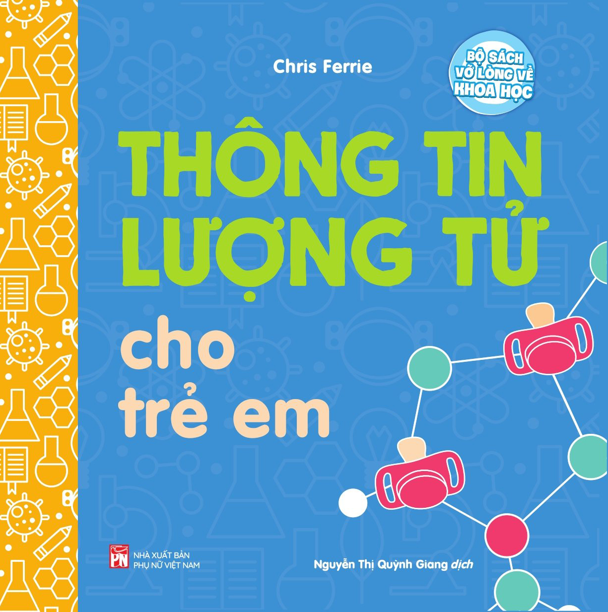 Bộ sách vỡ lòng về khoa học-Thông tin lượng tử cho trẻ em