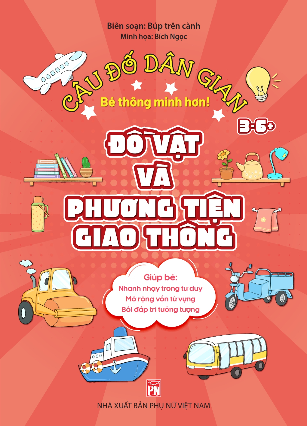 Câu đố dân gian 3-6+: Đồ vật và phương tiện giao thông